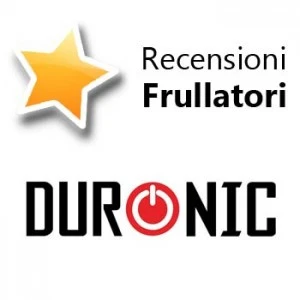 Recensioni Frullatori Duronic